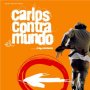Carlos contra el mundo