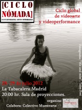 Cartel del Ciclo N&oacute;mada que podr&aacute; verse los d&iacute;as 28 y 29 de julio de 2012.