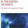 Apuntes para mi cuaderno azul 1. El paradigma Ak&aacute;shico de Ervin Laszlo