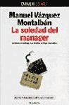 VAZQUEZ MONTALB&Aacute;N, Manuel.: La soledad del manager, Planeta, 1977
