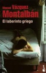 VAZQUEZ MONTALB&Aacute;N, Manuel.: El laberinto griego, 1991